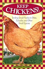 Télécharger le livre :  Keep Chickens!