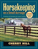 Télécharger le livre :  Horsekeeping on a Small Acreage