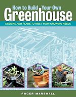 Télécharger le livre :  How to Build Your Own Greenhouse