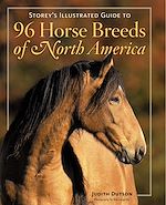 Télécharger le livre :  Storey's Illustrated Guide to 96 Horse Breeds of North America