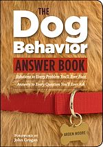 Télécharger le livre :  The Dog Behavior Answer Book