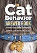 Télécharger le livre :  The Cat Behavior Answer Book