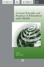 Télécharger le livre :  Current Principles and Practices of Telemedicine and e-Health