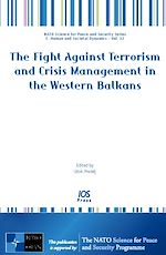 Télécharger le livre :  The Fight Against Terrorism and Crisis Management in the Western Balkans