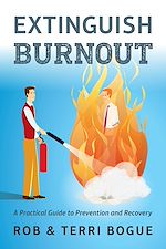 Download this eBook Extinguish Burnout