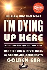 Télécharger le livre :  I'm Dying Up Here