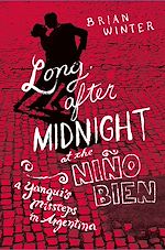 Télécharger le livre :  Long After Midnight at the Nino Bien