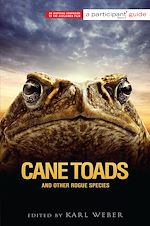 Télécharger le livre :  Cane Toads and Other Rogue Species