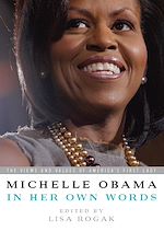 Télécharger le livre :  Michelle Obama in her Own Words