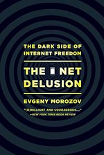 Télécharger le livre :  The Net Delusion