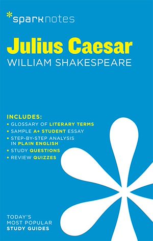 Télécharger le livre :  Julius Caesar SparkNotes Literature Guide