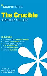 Télécharger le livre :  The Crucible SparkNotes Literature Guide