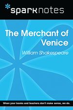 Download this eBook The Merchant of Venice (SparkNotes Literature Guide)