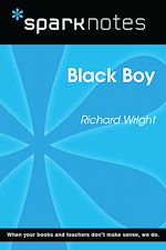 Download this eBook Black Boy (SparkNotes Literature Guide)