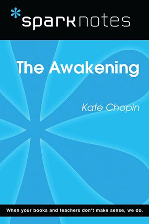 Téléchargez le livre :  The Awakening (SparkNotes Literature Guide)