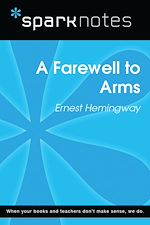 Download this eBook A Farewell to Arms (SparkNotes Literature Guide)