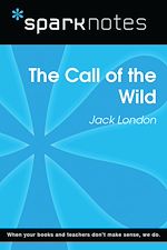 Download this eBook Call of the Wild (SparkNotes Literature Guide)