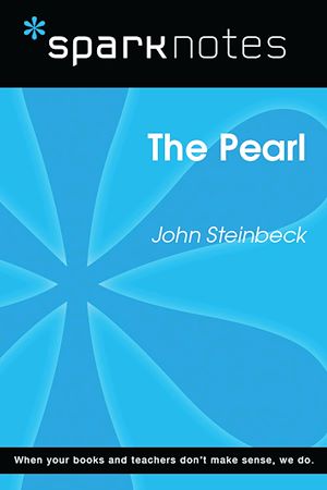 Download the eBook: The Pearl (SparkNotes Literature Guide)