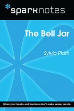 Download this eBook The Bell Jar (SparkNotes Literature Guide)