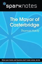 Download this eBook Mayor of Casterbridge (SparkNotes Literature Guide)