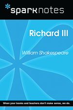 Download this eBook Richard III (SparkNotes Literature Guide)