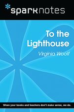 Download this eBook To the Lighthouse (SparkNotes Literature Guide)