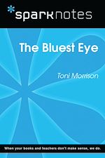 Download this eBook The Bluest Eye (SparkNotes Literature Guide)