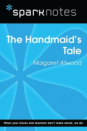 Télécharger le livre :  The Handmaid's Tale (SparkNotes Literature Guide)