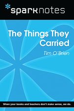 Download this eBook The Things They Carried (SparkNotes Literature Guide)