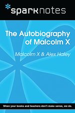 Download this eBook Autobiography of Malcolm X (SparkNotes Literature Guide)