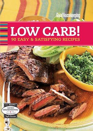 Téléchargez le livre :  Good Housekeeping Low Carb!