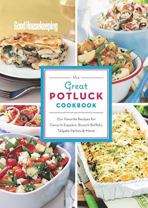 Téléchargez le livre :  Good Housekeeping The Great Potluck Cookbook
