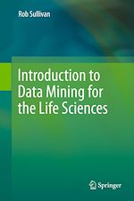 Download this eBook Introduction to Data Mining for the Life Sciences