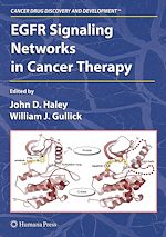 Télécharger le livre :  EGFR Signaling Networks in Cancer Therapy