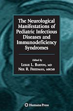 Télécharger le livre :  The Neurological Manifestations of Pediatric Infectious Diseases and Immunodeficiency Syndromes