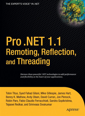 Téléchargez le livre :  Pro .NET 1.1 Remoting, Reflection, and Threading