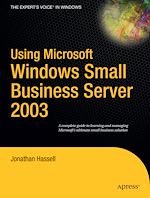 Télécharger le livre :  Using Microsoft Windows Small Business Server 2003