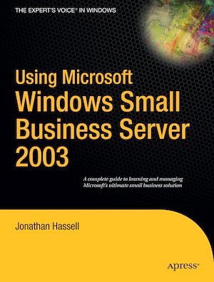 Téléchargez le livre :  Using Microsoft Windows Small Business Server 2003