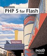 Télécharger le livre :  Foundation PHP 5 for Flash