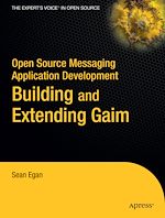 Télécharger le livre :  Open Source Messaging Application Development
