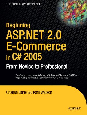 Téléchargez le livre :  Beginning ASP.NET 2.0 E-Commerce in C# 2005