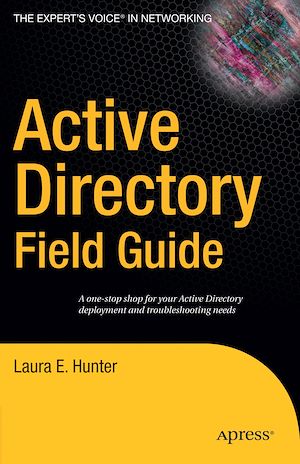 Téléchargez le livre :  Active Directory Field Guide
