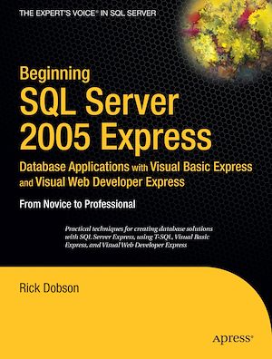 Téléchargez le livre :  Beginning SQL Server 2005 Express Database Applications with Visual Basic Express and Visual Web Developer Express