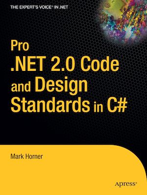 Téléchargez le livre :  Pro .NET 2.0 Code and Design Standards in C#