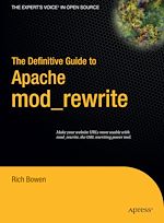 Télécharger le livre :  The Definitive Guide to Apache mod_rewrite