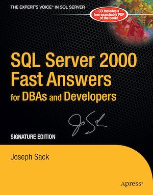 Téléchargez le livre :  SQL Server 2000 Fast Answers for DBAs and Developers, Signature Edition