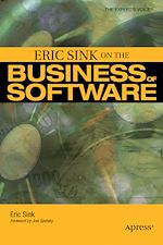 Télécharger le livre :  Eric Sink on the Business of Software