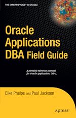 Télécharger le livre :  Oracle Applications DBA Field Guide