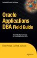 Télécharger le livre :  Oracle Applications DBA Field Guide