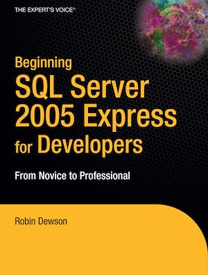 Téléchargez le livre :  Beginning SQL Server 2005 Express for Developers